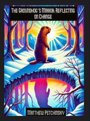cover image of The Groundhog's Mirror
